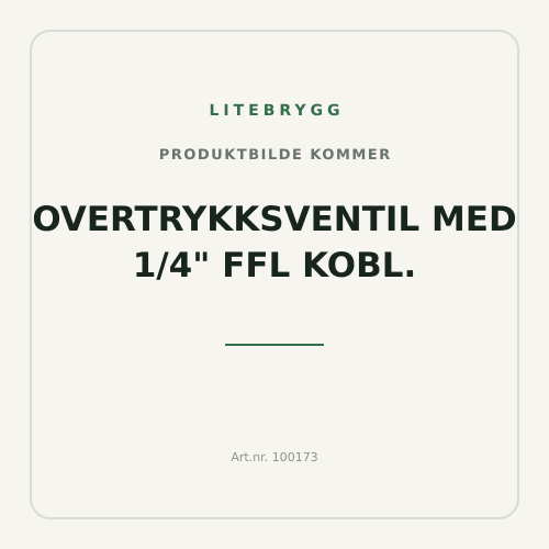 Overtrykksventil med 1/4" FFL kobl.