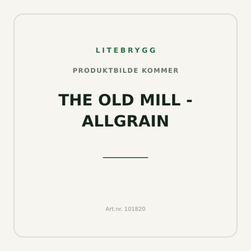 The Old Mill - Allgrain